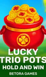 Lucky Trio Pots Hold and Win